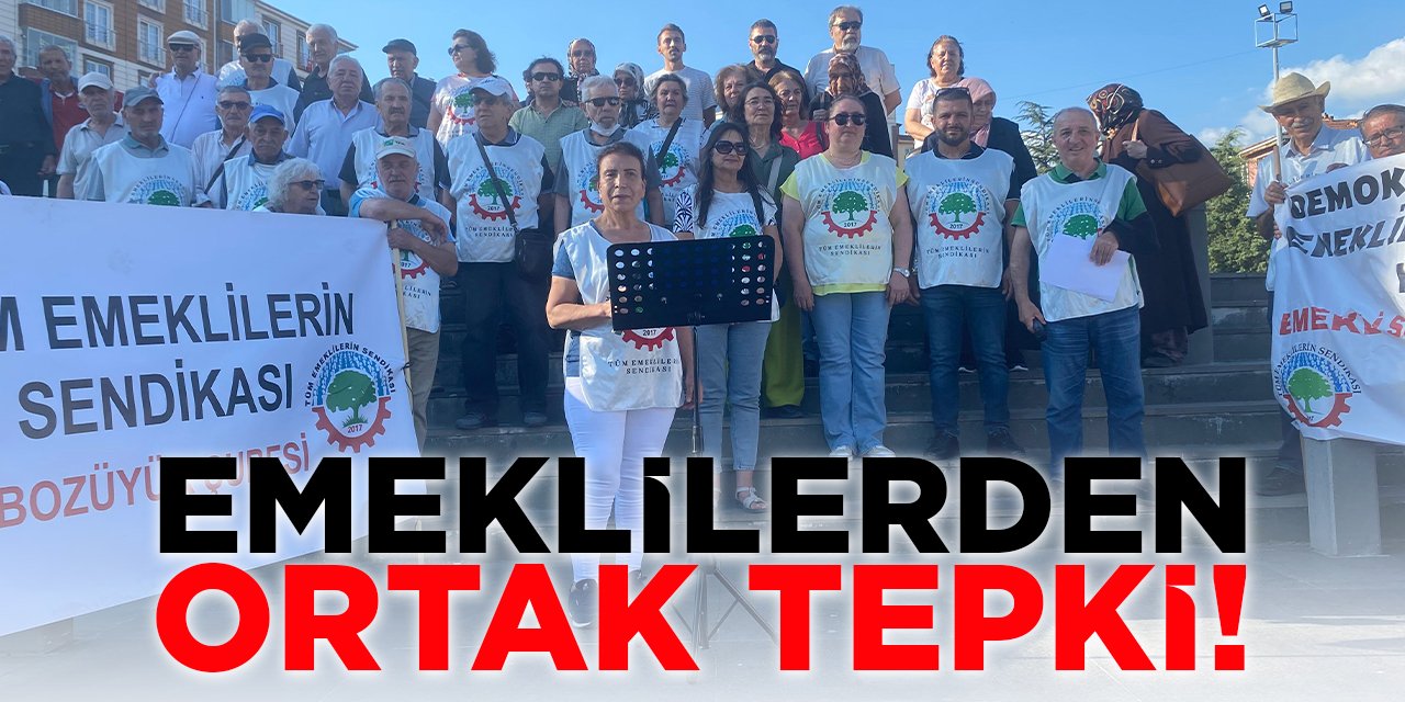 Emekli Örgütlerinden Ortak Tepki!