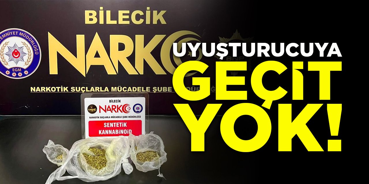 Uyuşturucuya Geçit Yok!