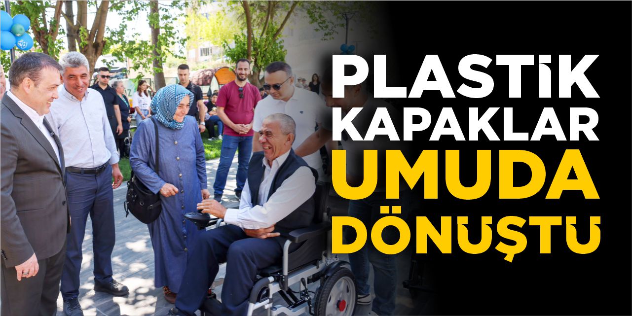 Plastik kapaklar umuda dönüştü