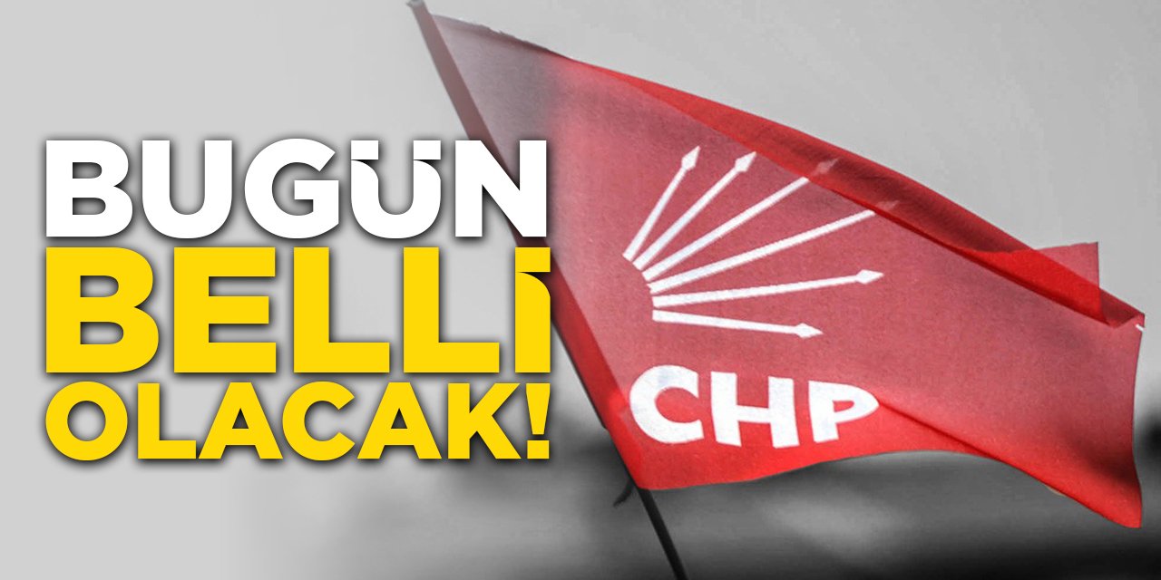 Bugün Belli Olacak!