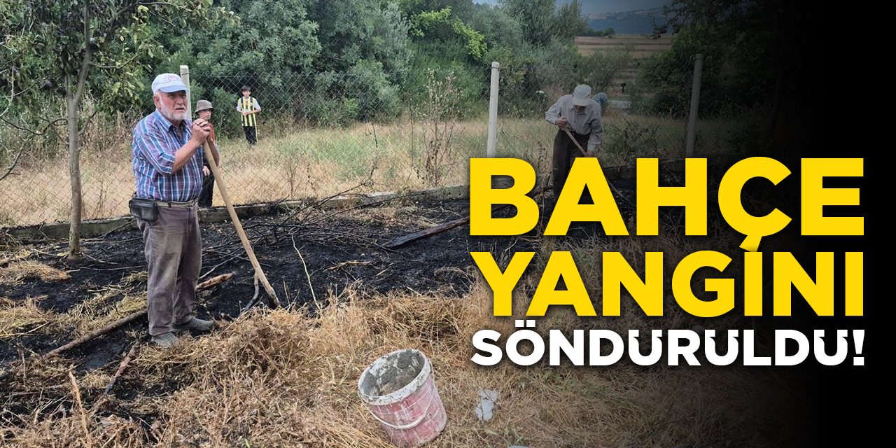 Bahçe Yangını Söndürüldü!