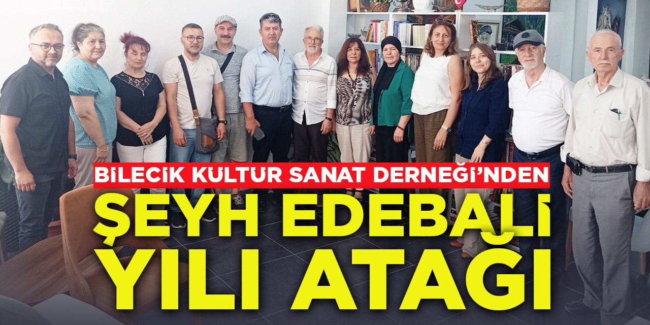 Bilecik Kültür Sanat Derneği’nden ‘Şeyh Edebali Yılı’ atağı