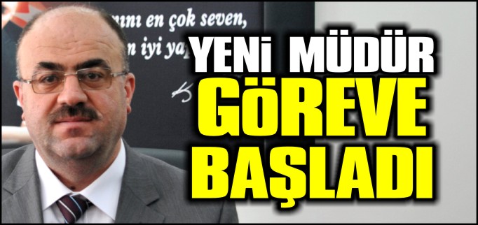 GÖÇ İDARESİ MÜDÜRÜ GÖREVE BAŞLADI