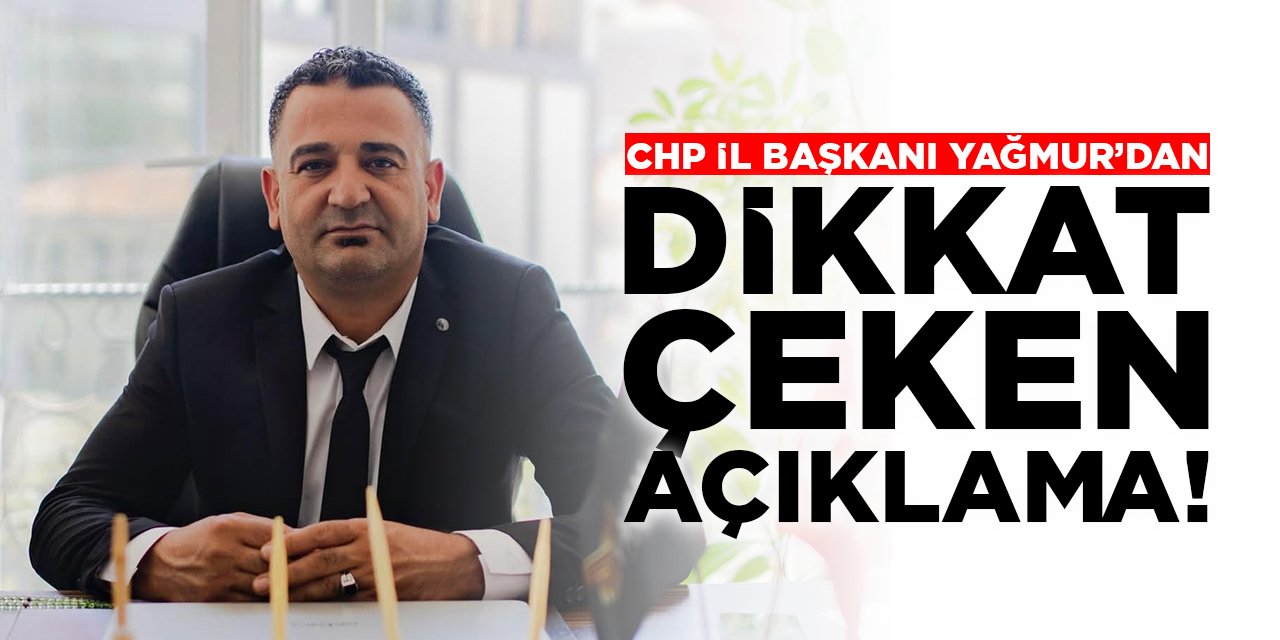 Başkan Yağmur'dan Dikkat Çeken Açıklama!