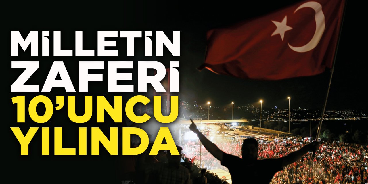 Milletin Zaferi 10. Yılında