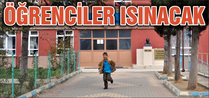 ÖĞRENCİLER ISINACAK