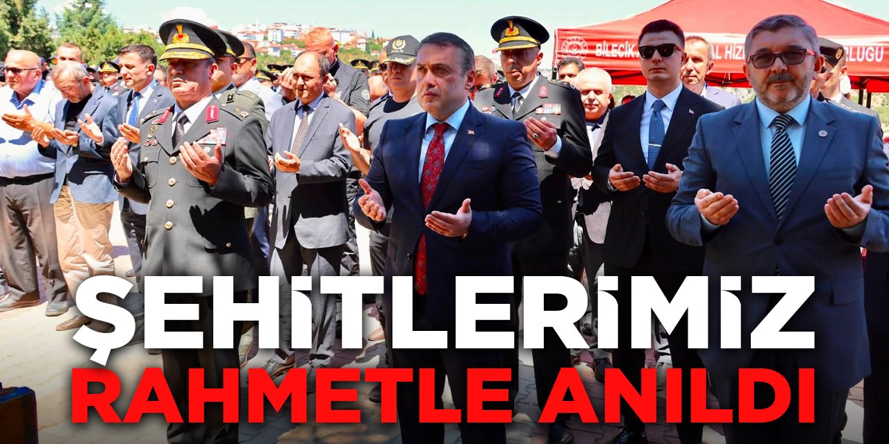 Şehitlerimiz rahmetle anıldı
