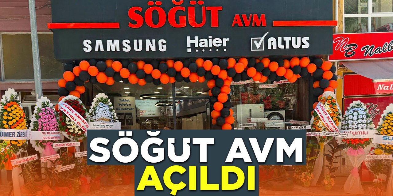 Söğüt AVM açıldı