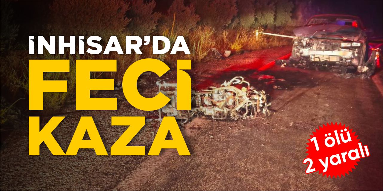 Bilecik’te feci kaza: 1 ölü 2 yaralı