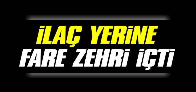 FARE ZEHRİ İÇTİ
