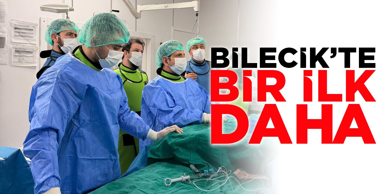 Bilecik'te Bir İlk Daha