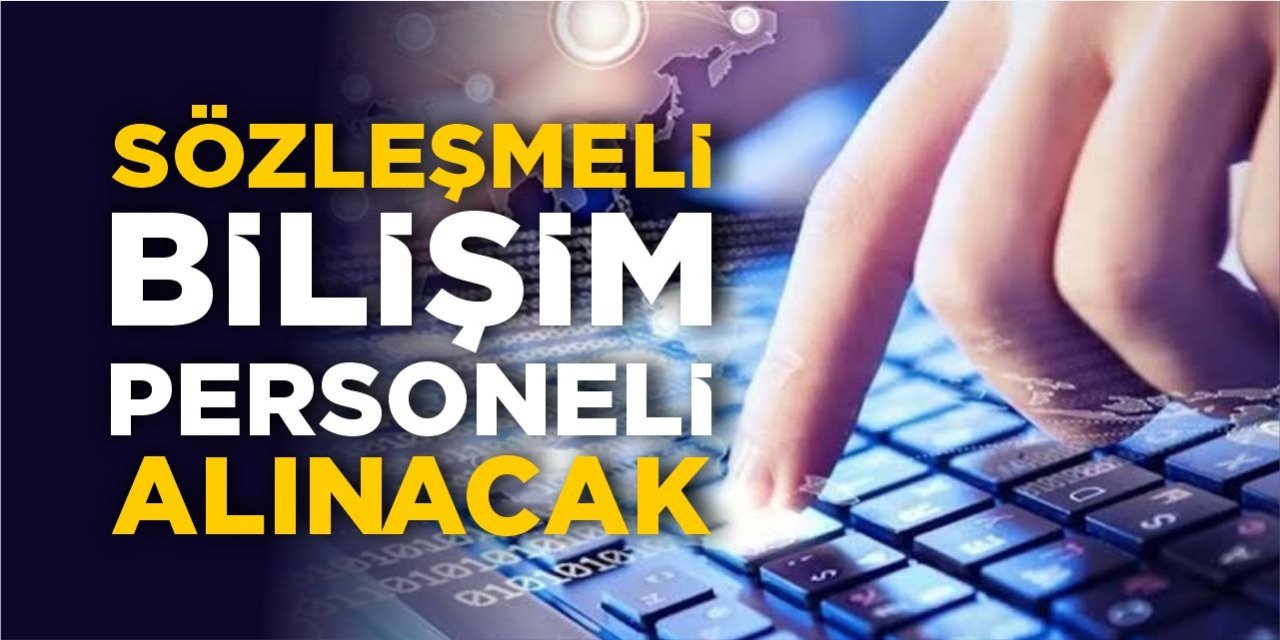 Sözleşmeli Bilişim Personeli alınacak