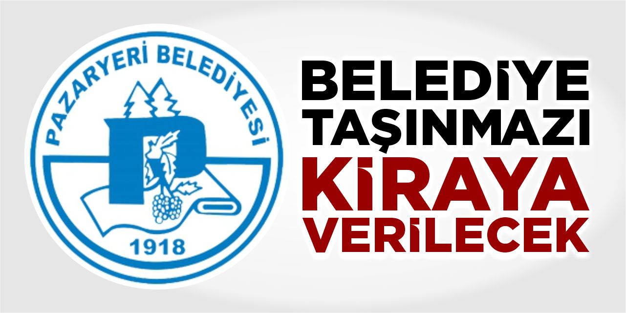 Belediye taşınmazı kiraya verilecek