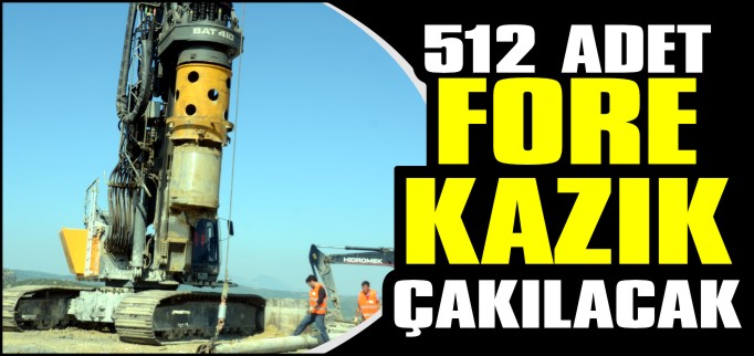512 ADET FORE KAZIK ÇAKILACAK