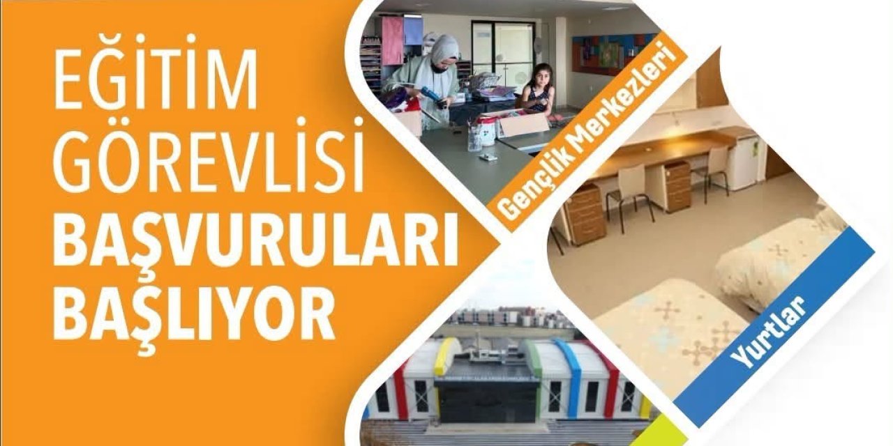 Eğitim Görevlisi Başvuruları Başladı