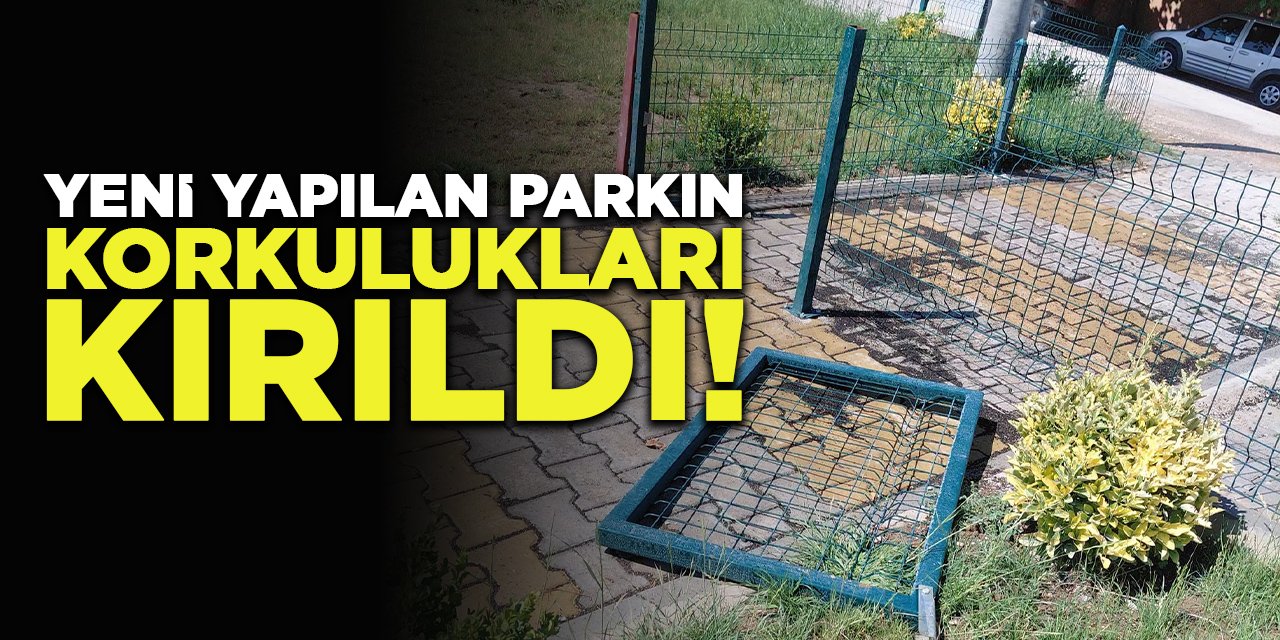 Yeni Yapılan Parkın Korkulukları Kırıldı