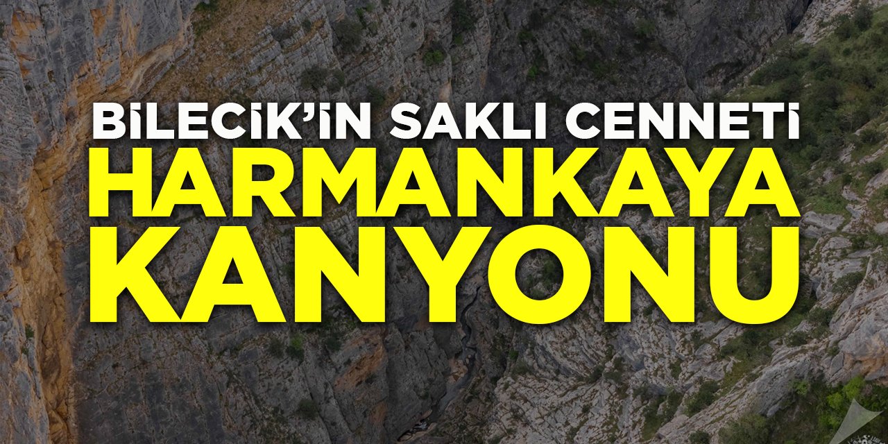 Bilecik’in Saklı Cenneti: Harmankaya Kanyonu