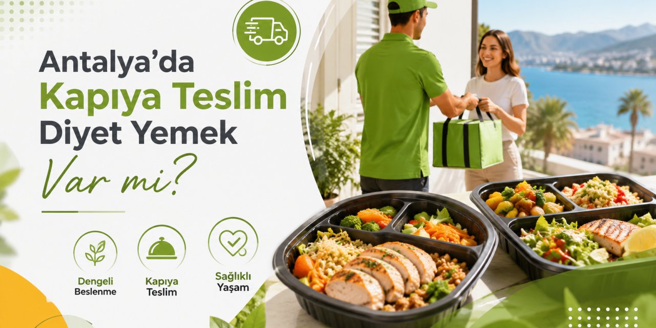 Antalya'da Kapıya Teslim Diyet Yemek Var mı?