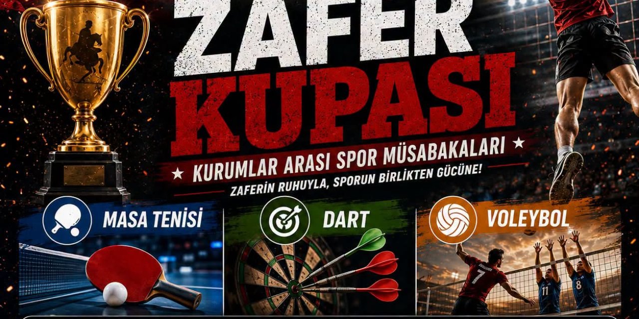 30 Ağustos Zafer Kupası Başlıyor