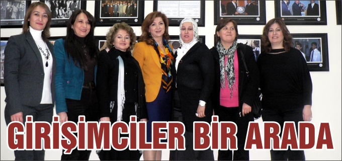 GİRİŞİMCİLER BİR ARADA