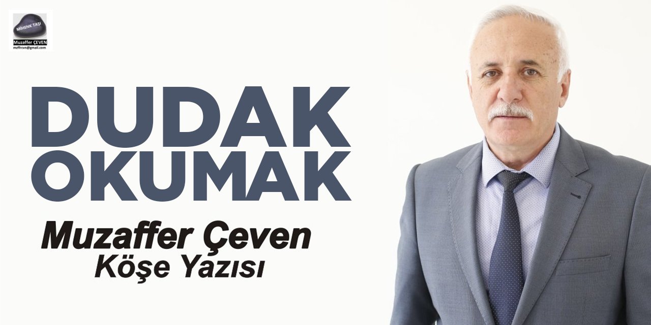 DUDAK OKUMAK…