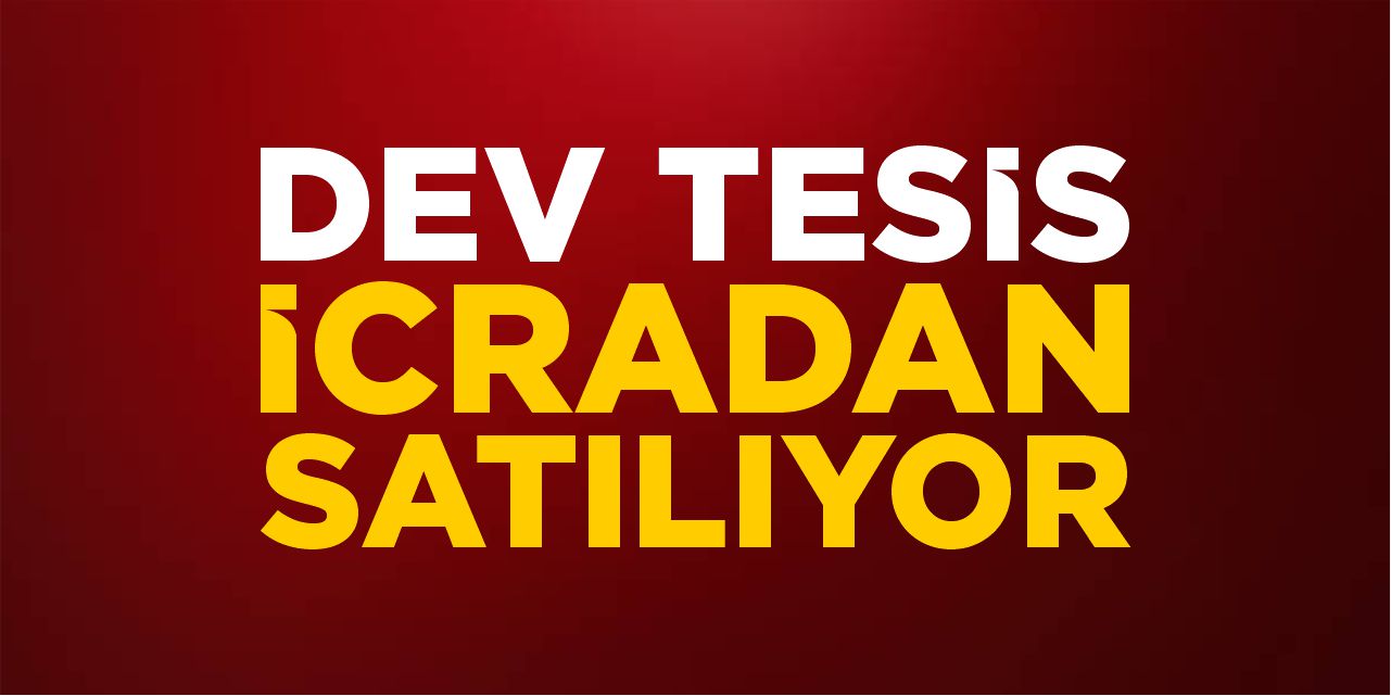 Dev tesis icradan satılıyor