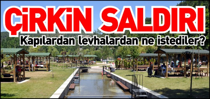 TÜRBİN MESİRE YERİNE ÇİRKİN SALDIRI