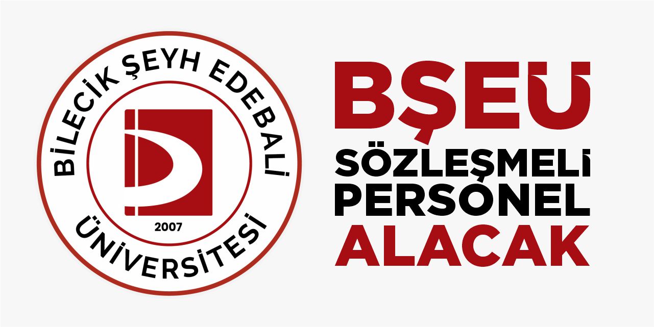 BŞEÜ sözleşmeli personel alacak