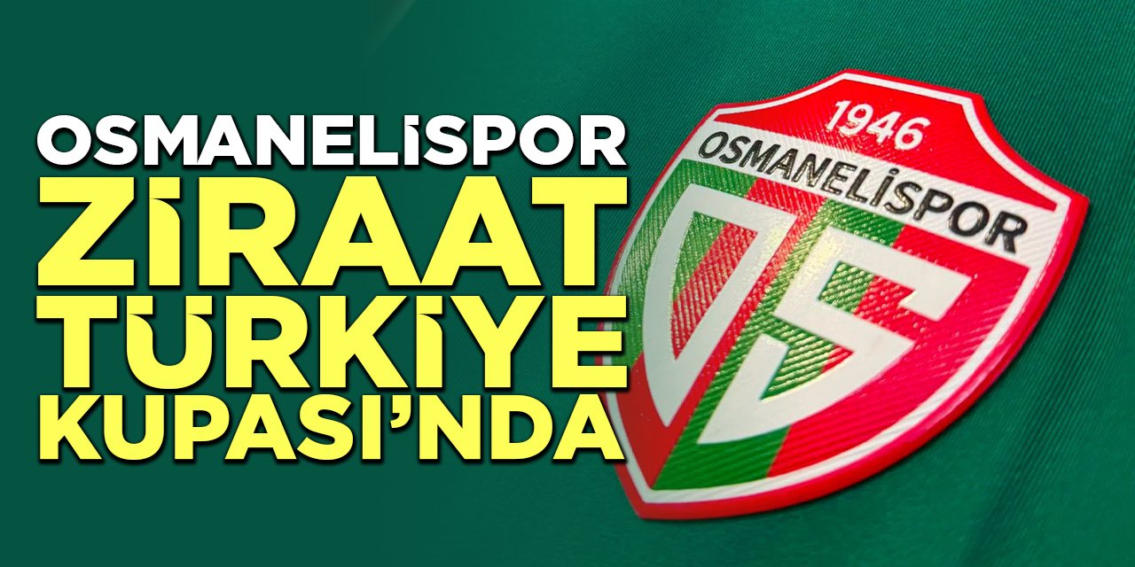 Osmanelispor Ziraat Türkiye Kupası'nda!
