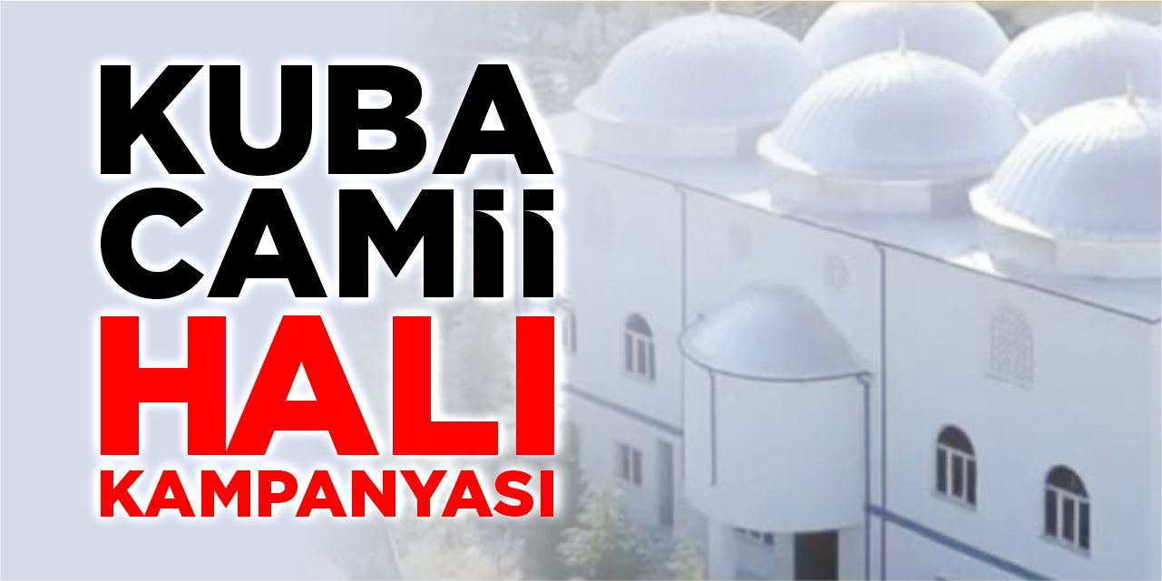 Kuba Camii için halı kampanyası