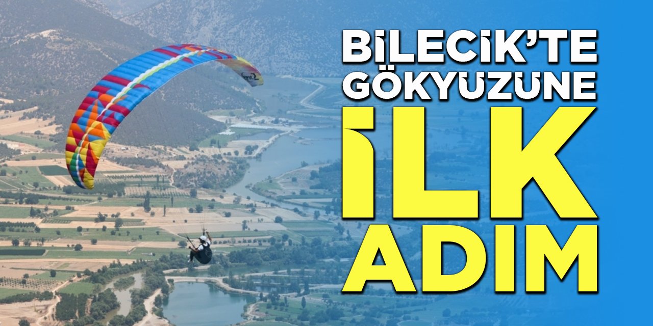 Bilecik'te Gökyüzüne İlk Adım