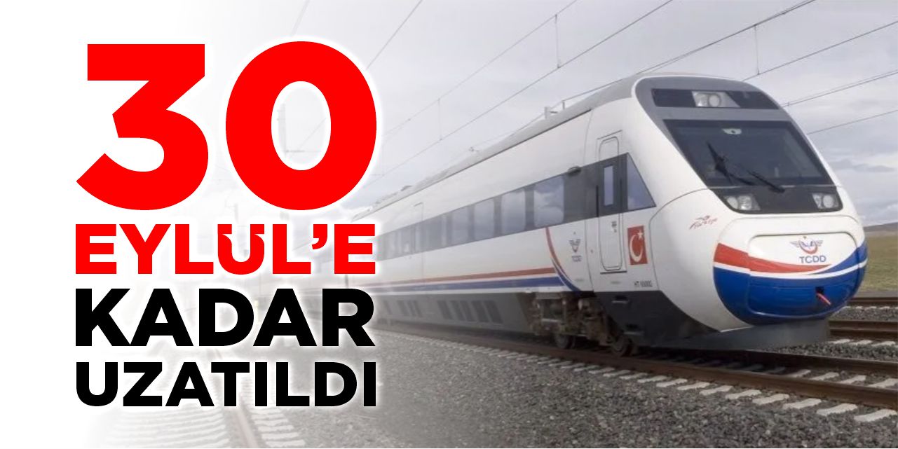 30 Eylül’e kadar uzatıldı!