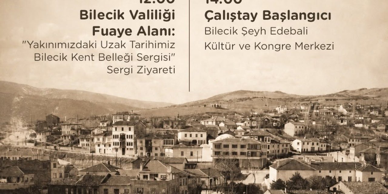 Bilecik’te Kent Belleği Buluşması
