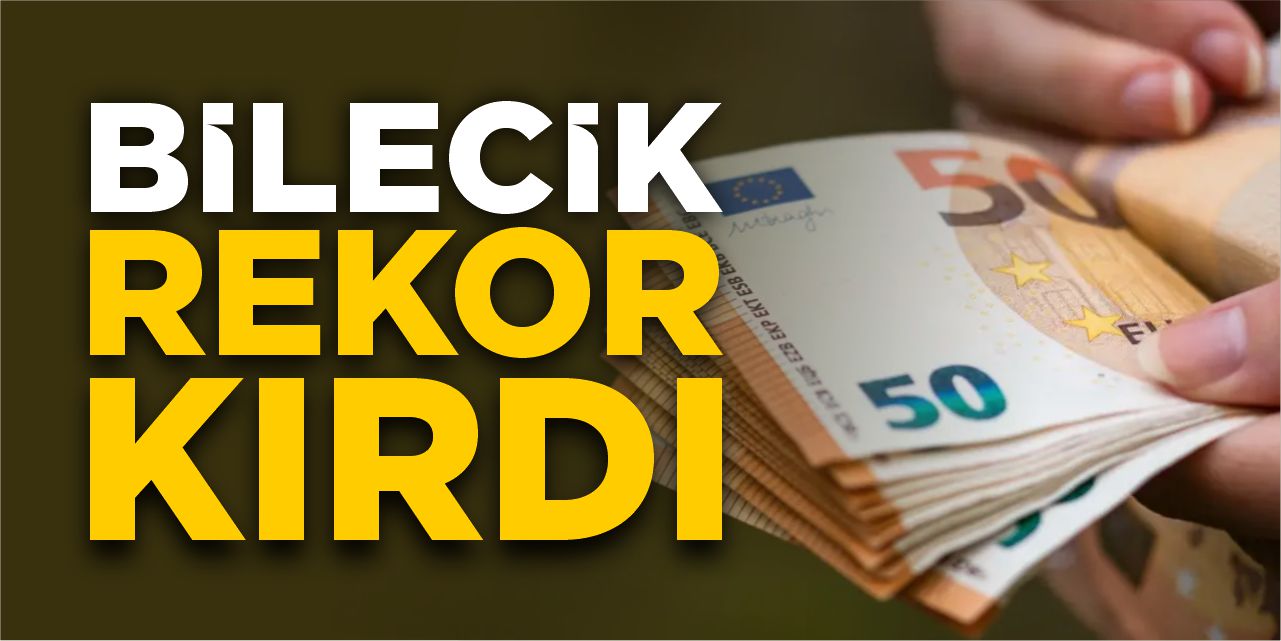 Bilecik rekor kırdı