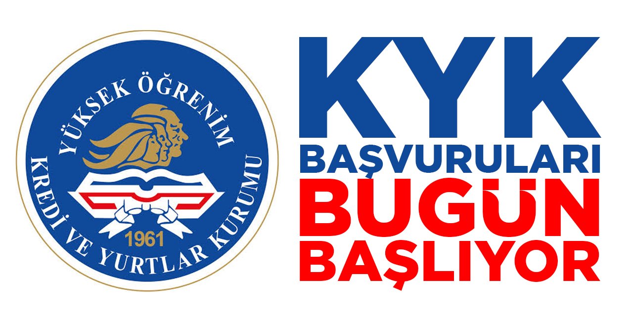 KYK Başvuruları Bugün Başlıyor