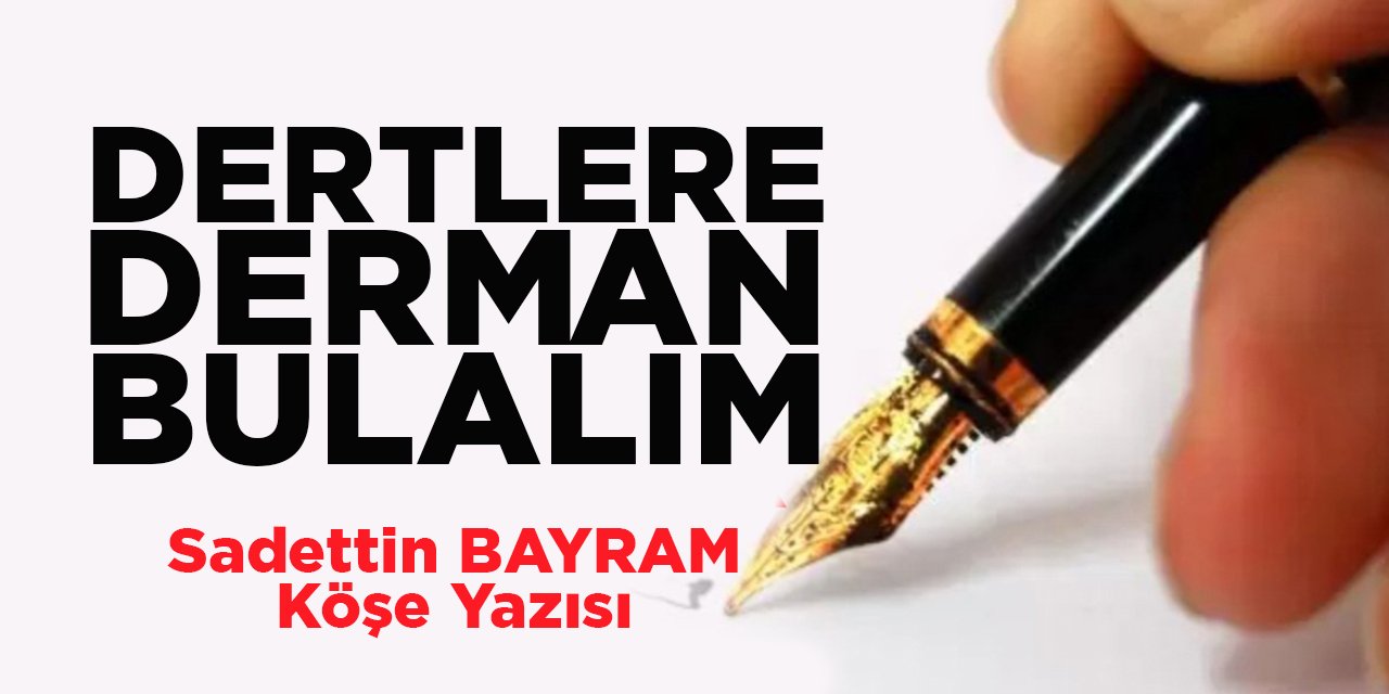 DERTLERE DERMAN BULALIM