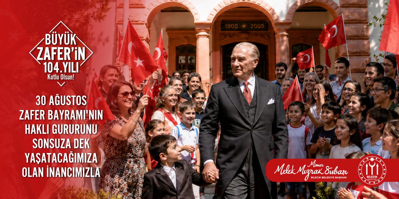 BİLECİK BELEDİYE BAŞKANLIĞI 30 AĞUSTOS ZAFER BAYRAMI KUTLAMA İLANI