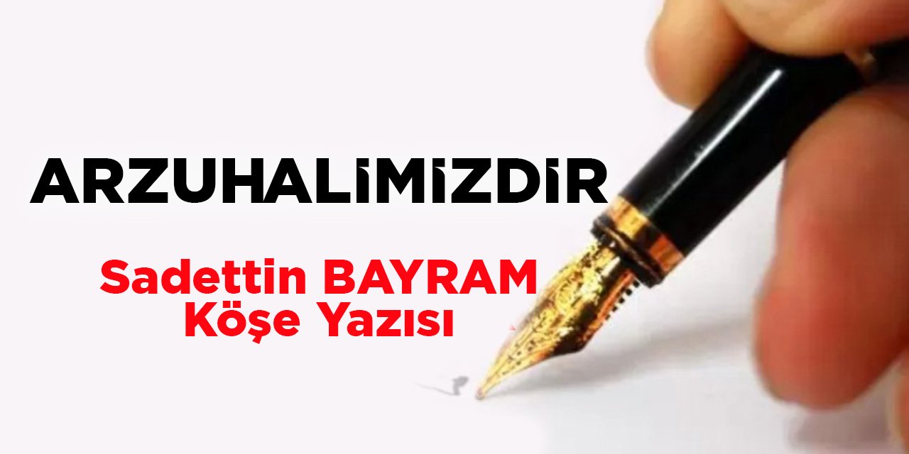 ARZU HALİMİZDİR