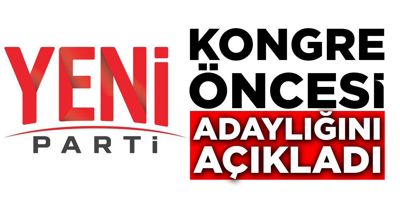 Kongre Öncesi Adaylığını Açıkladı!