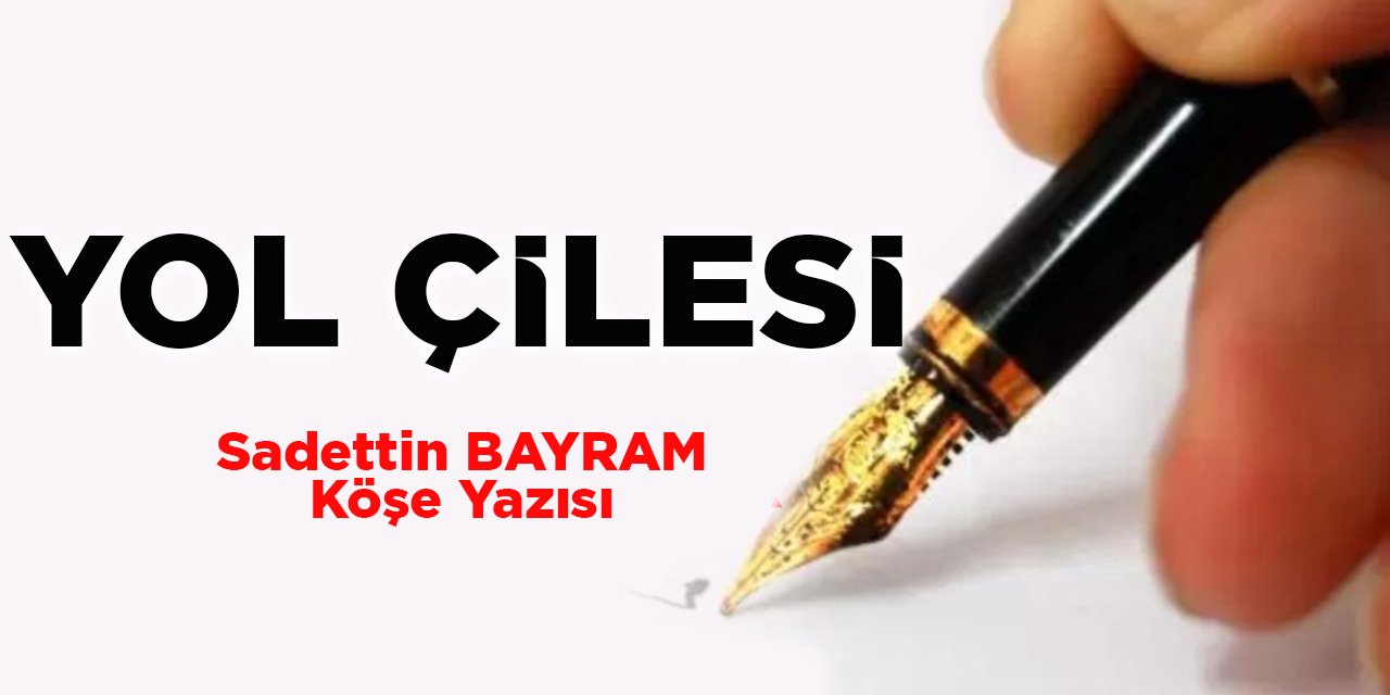 YOL ÇİLESİ