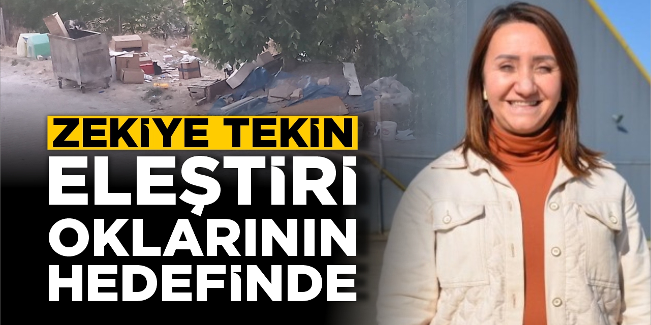 Çöp tepkisi büyüyor: Oklar Zekiye Tekin’e çevrildi!