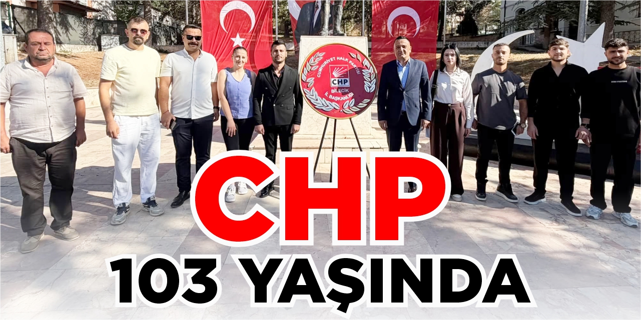 CHP 103 yaşında