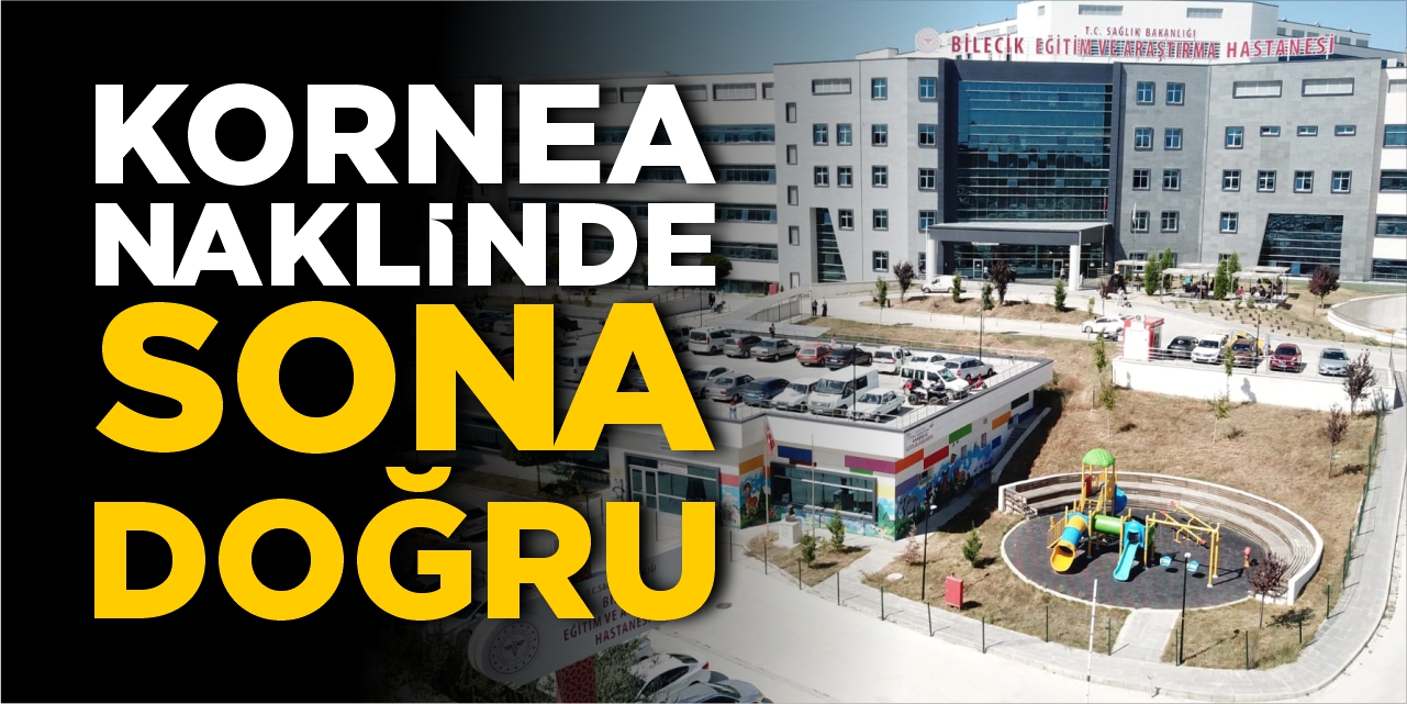 Kornea naklinde sona doğru