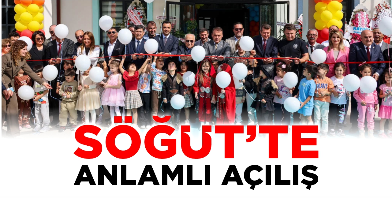 Söğüt’te anlamlı açılış