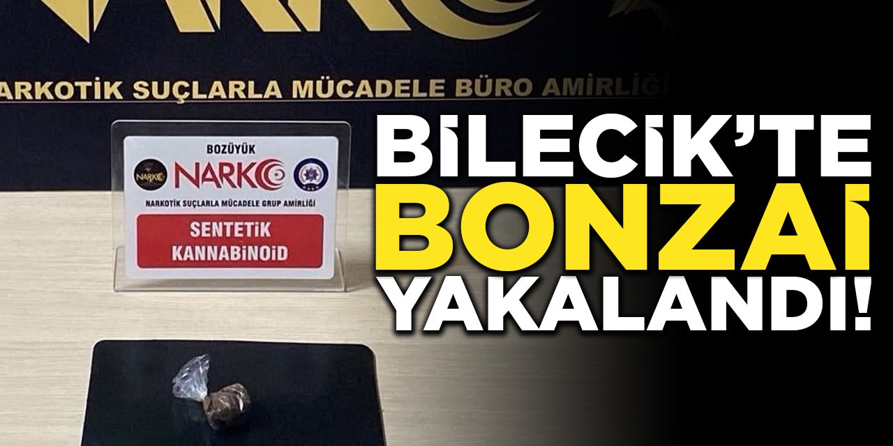 Bilecik'te Bonzai Yakalandı!