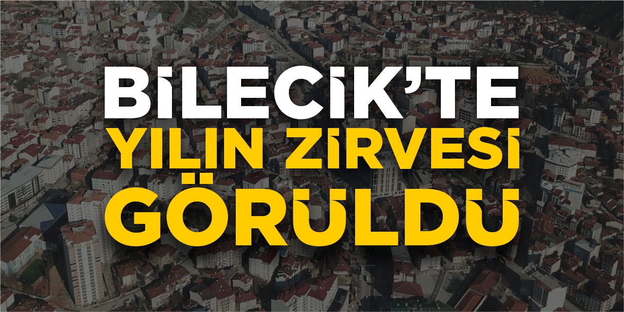 Bilecik'te yılın zirvesi görüldü