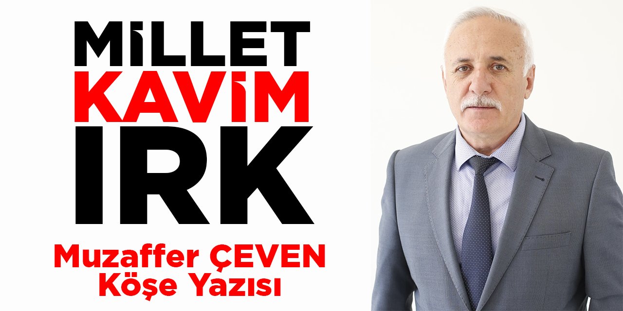 MİLLET-KAVİM-IRK
