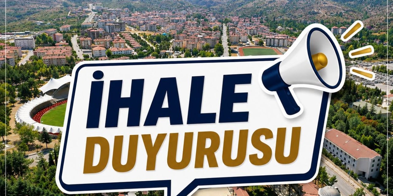 Belediye Duyurdu: İhale Yapılacak!