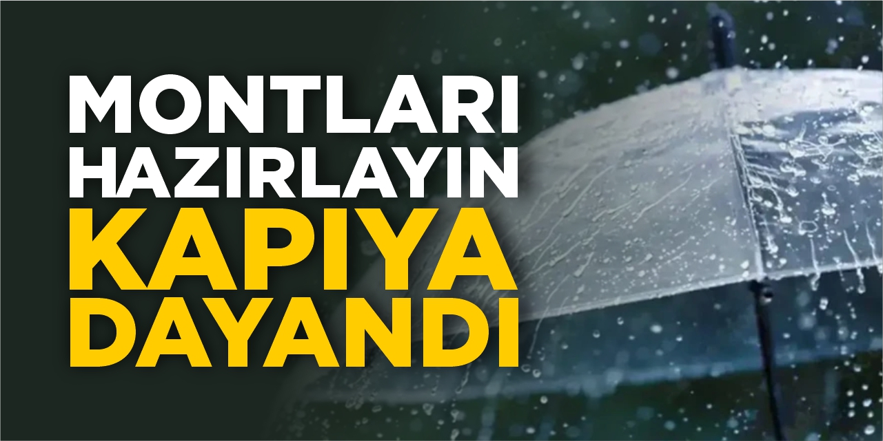 Montları hazırlayın: Kapıya dayandı!