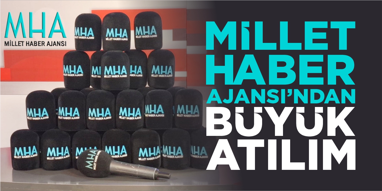 Millet Haber Ajansı’ndan Büyük Atılım